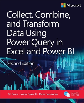 Collect, Combine, and Transform Data Using Power Query in Excel and Power BI book