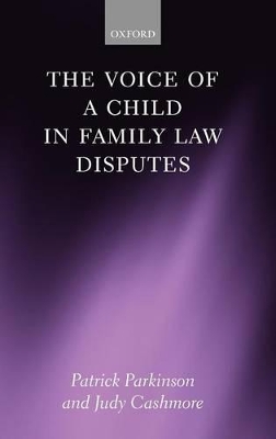 Voice of a Child in Family Law Disputes book