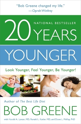 20 Years Younger by Bob Greene