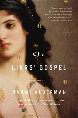 Liars' Gospel by Naomi Alderman