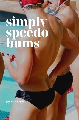 Simply Speedo Bums book