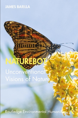 Naturebot: Unconventional Visions of Nature book