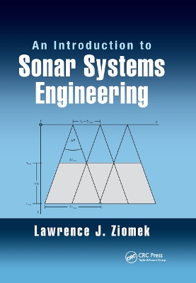 An Introduction to Sonar Systems Engineering by Lawrence J. Ziomek