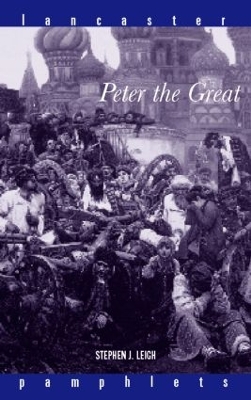 Peter the Great by Stephen J. Lee
