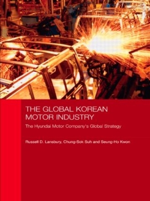 Global Korean Motor Industry by Russell D Lansbury