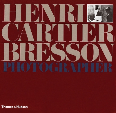 Cartier-Bresson: Photographer book