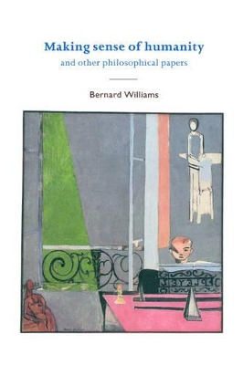 Making Sense of Humanity by Bernard Williams