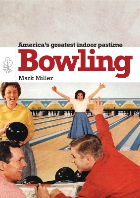 Bowling by Mark Miller