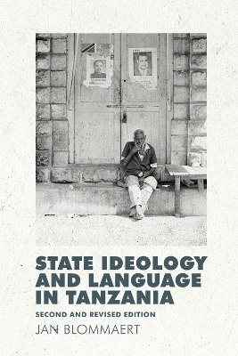 State Ideology and Language in Tanzania book