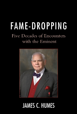 Fame-Dropping: Five Decades of Encounters with the Eminent book