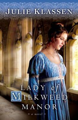 Lady of Milkweed Manor book