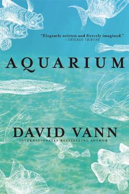 Aquarium by David Vann