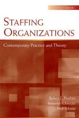 Staffing Organizations by Robert E. Ployhart