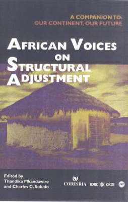 African Voices On Structural Adjustment by Thandika Mkandawire