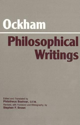 Ockham: Philosophical Writings by William of Ockham