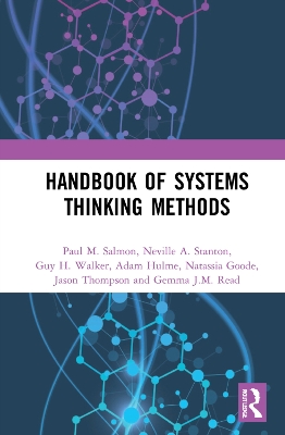 Handbook of Systems Thinking Methods by Paul M. Salmon