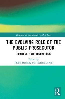 The Evolving Role of the Public Prosecutor: Challenges and Innovations book