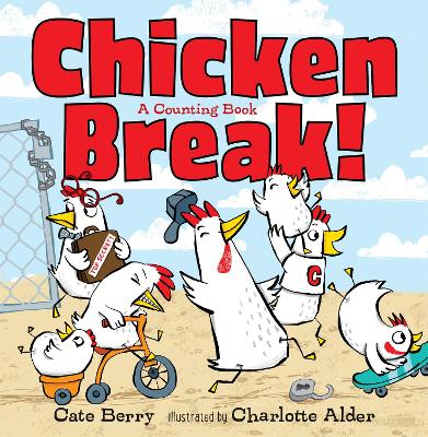 Chicken Break!: A Counting Book book