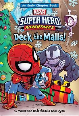 Marvel Super Hero Adventures Deck the Malls! book