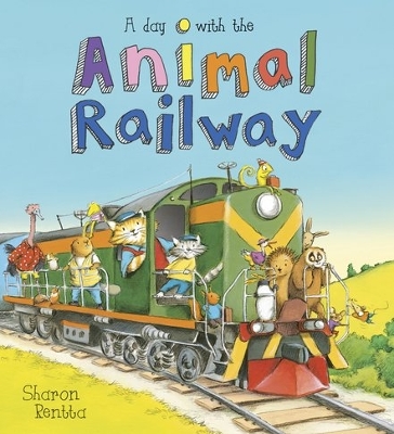A Day with the Animal Railway by Sharon Rentta