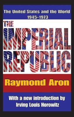 The Imperial Republic by Raymond Aron