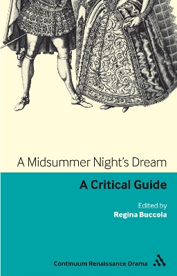 A A Midsummer Night's Dream by Dr Regina Buccola