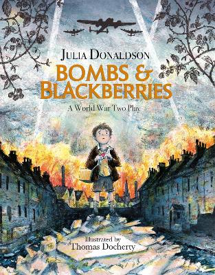 Bombs and Blackberries: A World War Two Play book