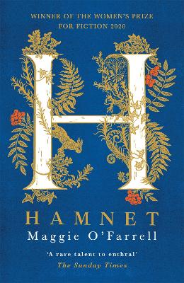Hamnet: WINNER OF THE WOMEN'S PRIZE FOR FICTION 2020 - THE NO. 1 BESTSELLER by Maggie O'Farrell