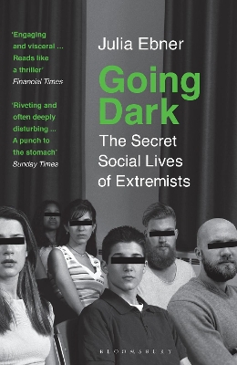 Going Dark: The Secret Social Lives of Extremists book