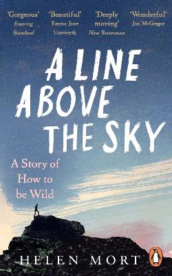 A Line Above the Sky: On Mountains and Motherhood book