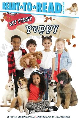 My First Puppy: Ready-to-Read Pre-Level 1 by Alyssa Satin Capucilli