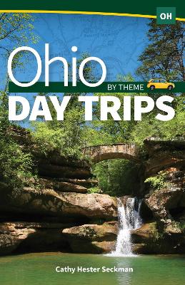 Ohio Day Trips by Theme book