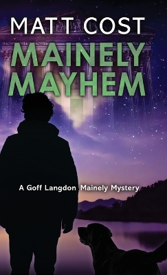 Mainely Mayhem by Matt Cost