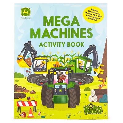 John Deere Kids Mega Machines Activity Book book