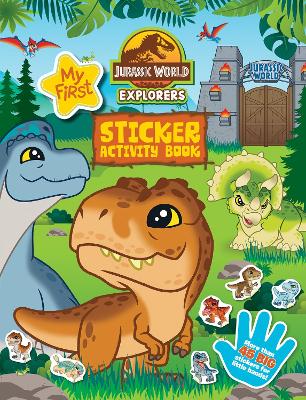 Jurassic World Explorers: My First Sticker Book (Universal) book