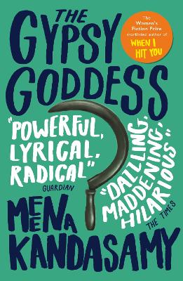 The Gypsy Goddess: From the author of 'When I Hit You' by Meena Kandasamy