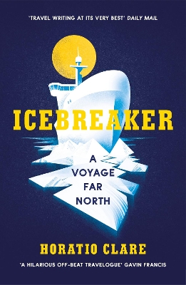 Icebreaker: A Voyage Far North book