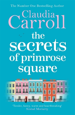 The Secrets of Primrose Square by Claudia Carroll