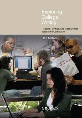 Exploring College Writing by Dan Melzer