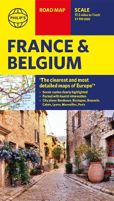 Philip's Road Map France and Belgium by Philip's Maps