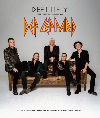 Definitely: The Official Story of Def Leppard book