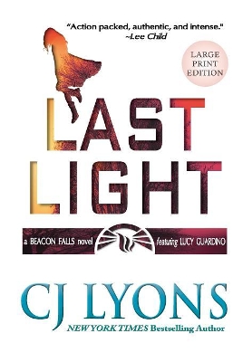 Last Light: Large Print Edition by Cj Lyons