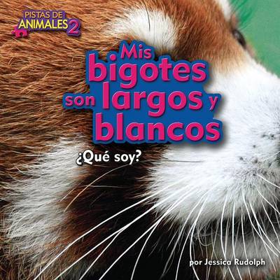 MIS Bigotes Son Largos y Blancos (Red Panda) book