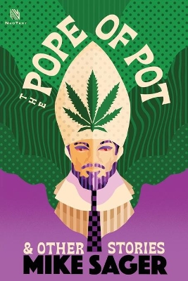 The Pope of Pot: And Other True Stories of Marijuana and Related High Jinks book