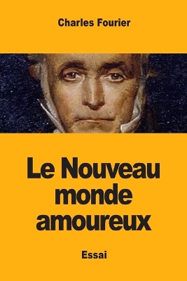 Le Nouveau monde amoureux book