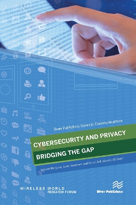 Cybersecurity and Privacy - Bridging the Gap book