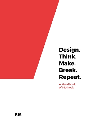 Design. Think. Make. Break. Repeat book