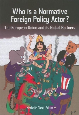 Who Is a Normative Foreign Policy Actor? book