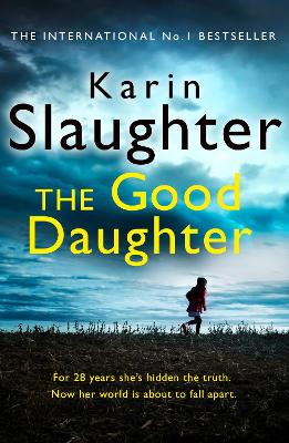 The Good Daughter by Karin Slaughter