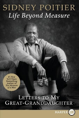 Life Beyond Measure by Sidney Poitier